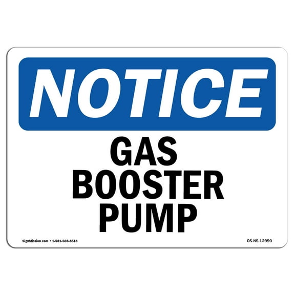 OSHA Notice Signs - Gas Booster Pump | Decal | Protect Your Business, Construction Site, Warehouse & Shop Area |  Made in the USA