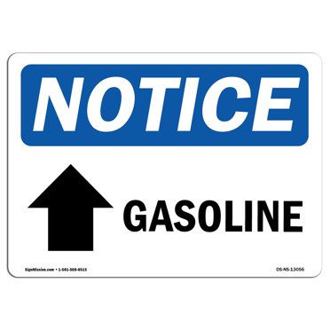 OSHA Notice Signs - Gasoline [Up Arrow] Sign With Symbol | Decal | Protect Your Business, Construction Site, Warehouse |  Made in the USA