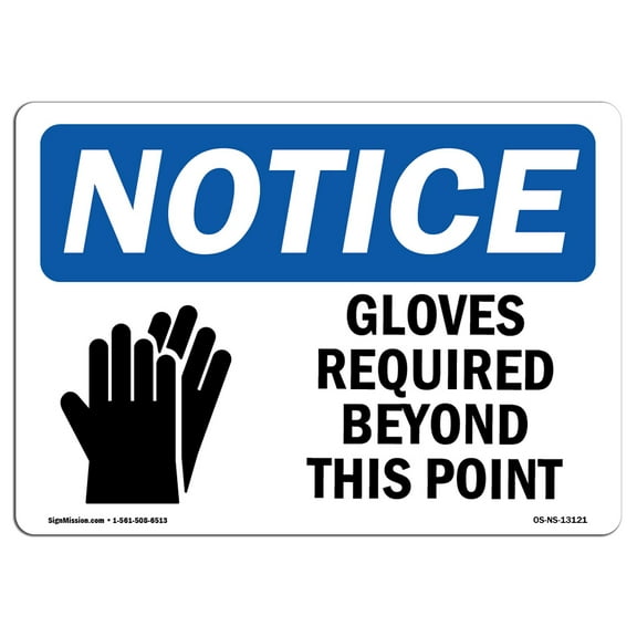OSHA Notice Signs - Gloves Required Beyond This Point Sign With Symbol | Decal | Protect Your Business, Work Site |  Made in the USA