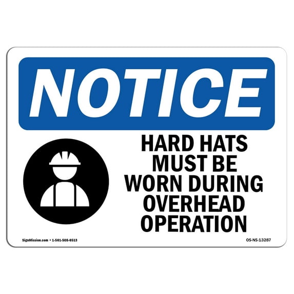 OSHA Notice Signs - Hard Hats Must Be Worn During Sign With Symbol | Decal | Protect Your Business, Work Site | Made in the USA