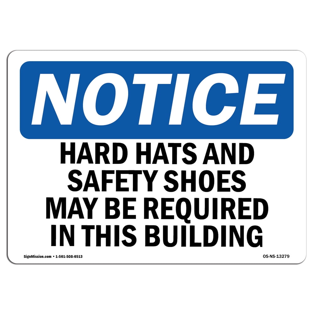 OSHA Notice Signs - Hard Hats And Safety Shoes May Be Required Sign ...
