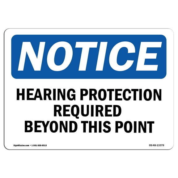 OSHA Notice Signs - Hearing Protection Required Beyond This Point Sign  | Extremely Durable Made in the USA Signs or Heavy Duty Vinyl label | Protect Your Warehouse & Business