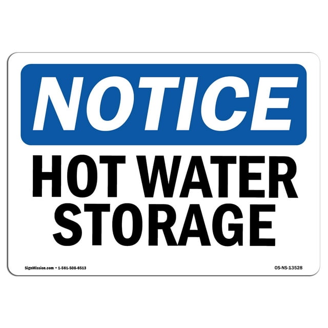 OSHA Notice Signs - Hot Water Storage | Decal | Protect Your Business, Construction Site, Warehouse & Shop Area |  Made in the USA