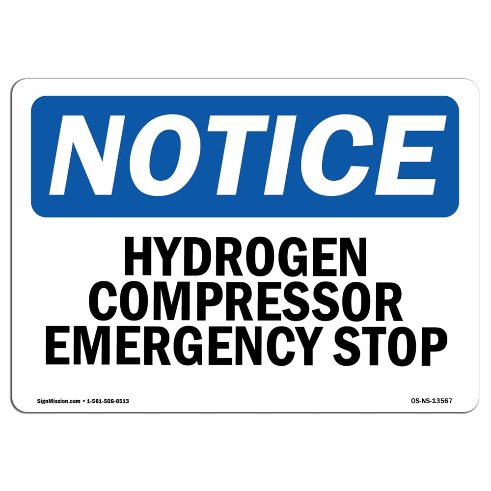 OSHA Notice Signs - Hydrogen Compressor Emergency Stop Sign | Extremely ...