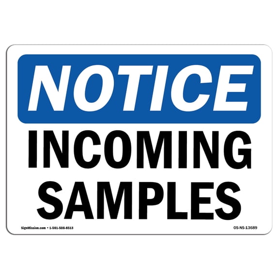OSHA Notice Signs - Incoming Samples | Decal | Protect Your Business, Construction Site, Warehouse & Shop Area |  Made in the USA