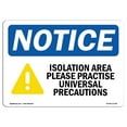 thumbnail image 1 of OSHA Notice Signs - Isolation Area Please Practice Sign With Symbol | Decal | Protect Your Business, Work Site |  Made in the USA, 1 of 4
