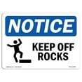 thumbnail image 1 of OSHA Notice Signs - Keep Off Rocks Sign With Symbol | Decal | Protect Your Business, Construction Site, Warehouse |  Made in the USA, 1 of 4