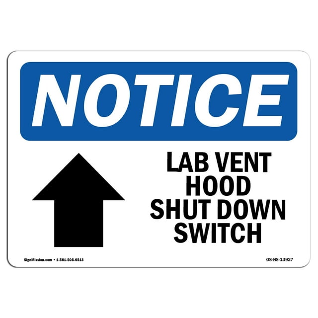 OSHA Notice Signs - Lab Vent Hood Shut Down Switch Sign With Symbol | Decal | Protect Your Business, Work Site | Made in the USA