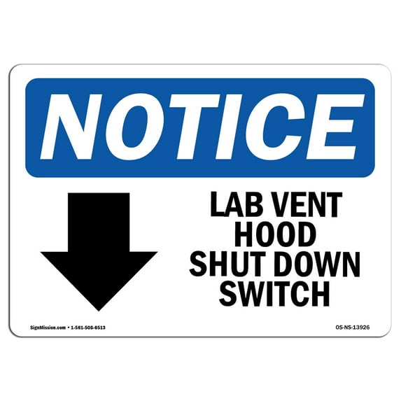 OSHA Notice Signs - Lab Vent Hood Shut Down Switch Sign With Symbol | Decal | Protect Your Business, Work Site | Made in the USA