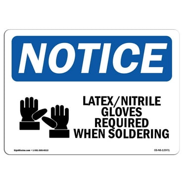 OSHA Notice Signs - LatexNitrile Gloves Required Sign With Symbol  | Extremely Durable Made in the USA Signs or Heavy Duty Vinyl label | Protect Your Construction Site, Warehouse &