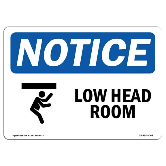 OSHA Notice Signs - Low Head Room Sign With Symbol | Decal | Protect Your Business, Construction Site, Warehouse |  Made in the USA