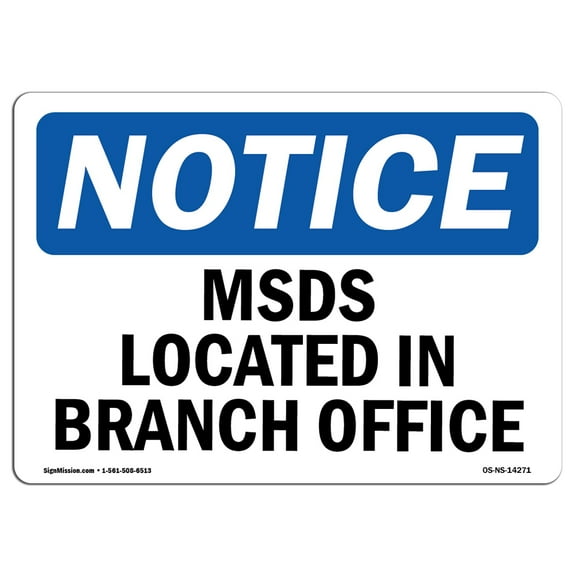OSHA Notice Signs - MSDS Located At Branch Office | Decal | Protect Your Business, Construction Site, Warehouse | Made in the USA