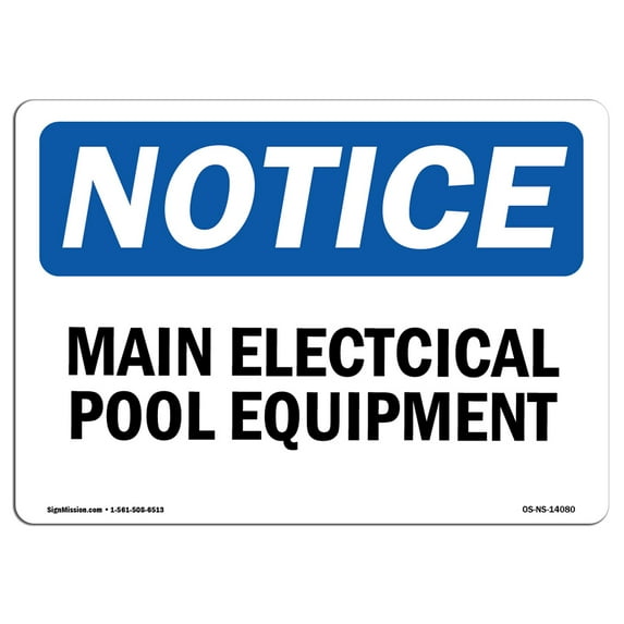 OSHA Notice Signs - Main Electrical Pool Equipment Sign | Extremely Durable Made in the USA Signs or Heavy Duty Vinyl label Decal | Protect Your Construction Site, Warehouse & Business