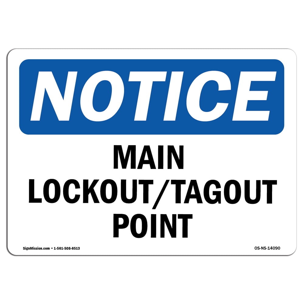 OSHA Notice Signs - Main Lockout Tagout Point Sign | Extremely Durable ...