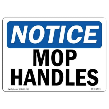 OSHA Notice Signs - Mop Handles | Decal | Protect Your Business, Construction Site, Warehouse & Shop Area |  Made in the USA