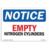 OSHA Notice Signs - NOTICE Empty Nitrogen Cylinders | Decal | Protect Your Business, Construction Site, Warehouse |  Made in the USA