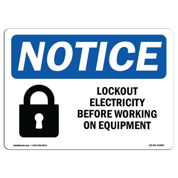 OSHA Notice Signs - NOTICE Lockout Electricity Before Working | Decal | Protect Your Business, Work Site, Warehouse |  Made in the USA