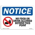 thumbnail image 1 of OSHA Notice Signs - NOTICE No Food Or Drink Allowed Beyond This Point | Decal | Protect Your Business, Work Site |  Made in the USA, 1 of 4