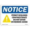thumbnail image 1 of OSHA Notice Signs - NOTICE Permit Required Confined Sign With Symbol | Decal | Protect Your Business, Work Site |  Made in the USA, 1 of 4