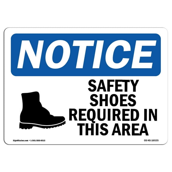 OSHA Notice Signs - NOTICE Safety Shoes Required Area Symbol Sign | Extremely Durable Made in the USA Signs or Heavy Duty Vinyl label | Protect Your Construction Site, Warehouse &