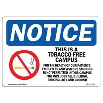 OSHA Notice Signs - NOTICE Tobacco Free Campus | Decal | Protect Your Business, Construction Site, Warehouse |  Made in the USA