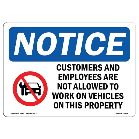 OSHA Notice Signs - NOTICE Work on Vehicles Not Allowed | Decal | Protect Your Business, Construction Site, Warehouse |  Made in the USA