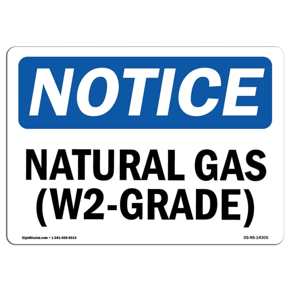 OSHA Notice Signs - Natural Gas (W2-Grade) Sign | Extremely Durable Made in the USA Signs or Heavy Duty Vinyl label Decal | Protect Your Construction Site, Warehouse, Shop Area &