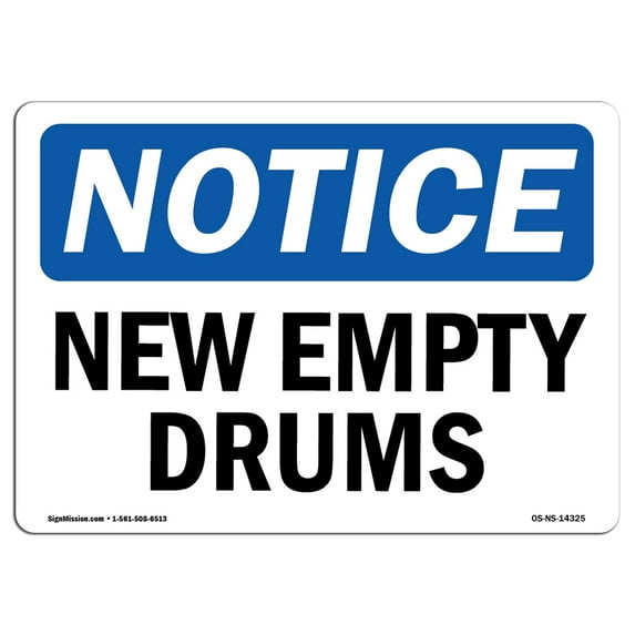 OSHA Notice Signs - New Empty Drums | Decal | Protect Your Business, Construction Site, Warehouse & Shop Area | Made in the USA