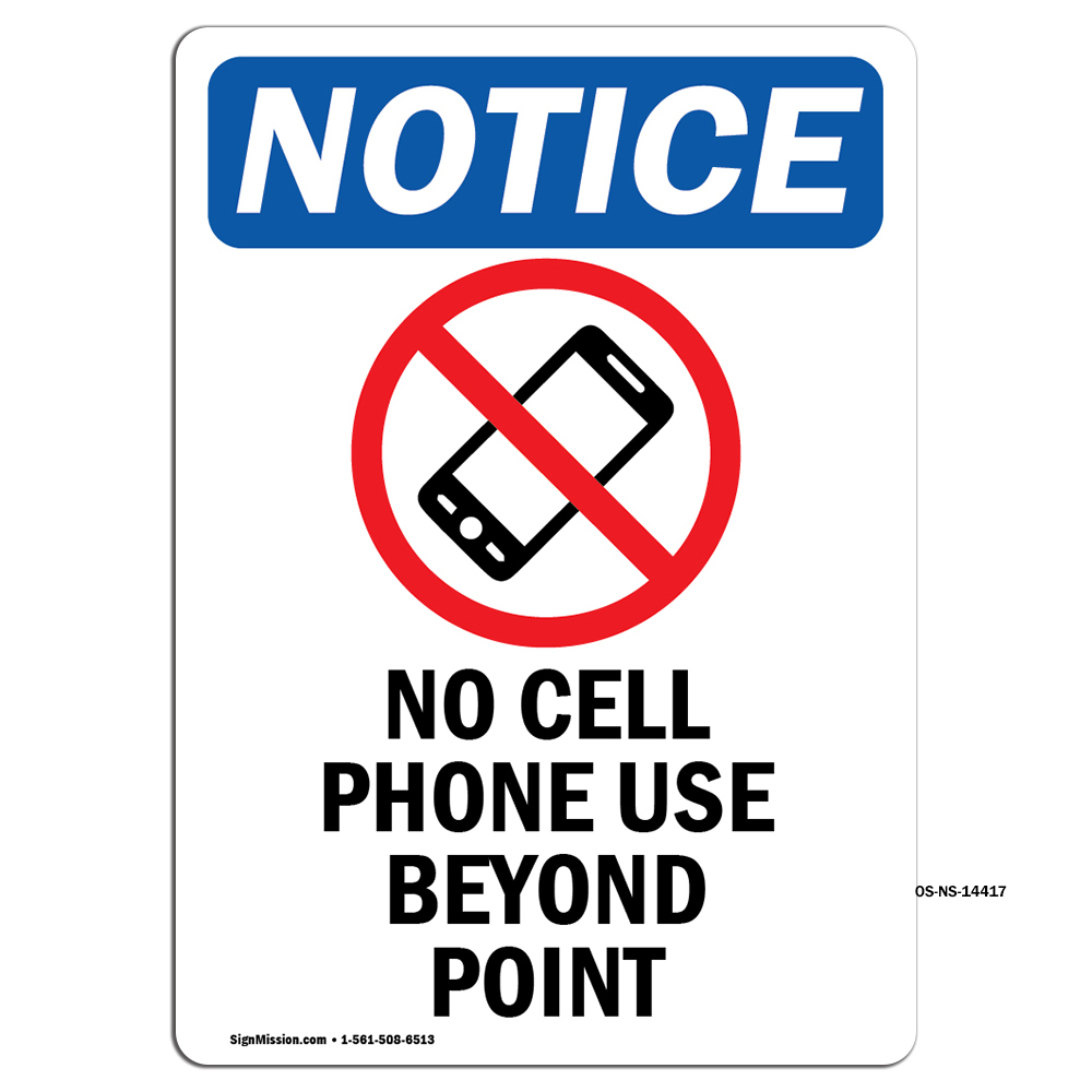 OSHA Notice Signs No Cell Phone Use Sign With Symbol Decal