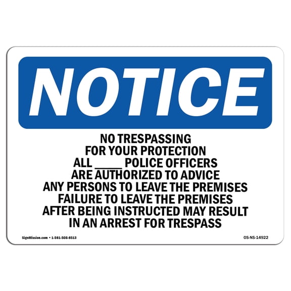 OSHA Notice Signs - No Trespassing For Your Protection All ____ | Decal | Protect Your Business, Work Site, Warehouse |  Made in the USA