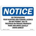 thumbnail image 1 of OSHA Notice Signs - No Trespassing Your Hunting And Fishing | Decal | Protect Your Business, Work Site, Warehouse |  Made in the USA, 1 of 4