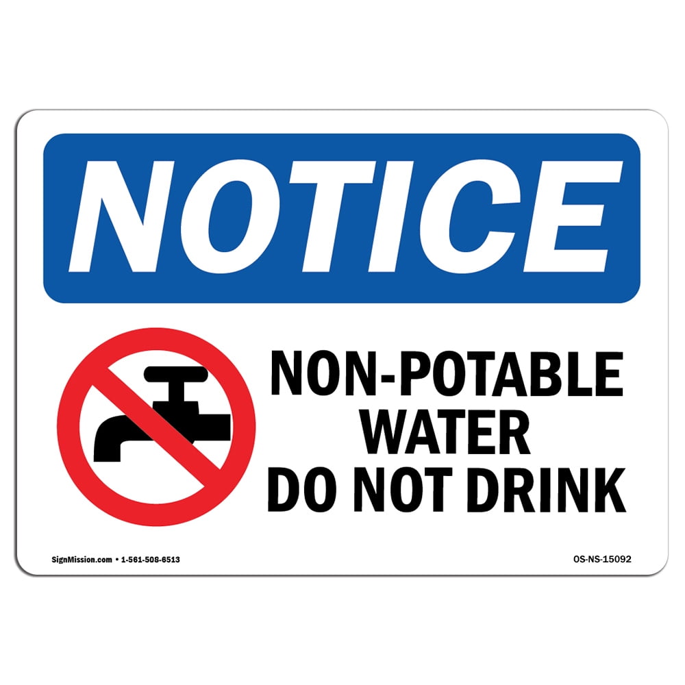 OSHA Notice Signs NonPotable Water Do Not Drink Sign With Symbol