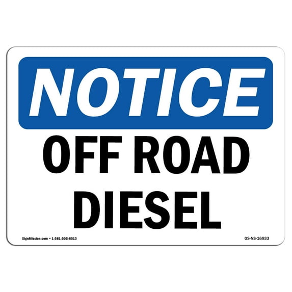 OSHA Notice Signs - Off Road Diesel | Decal | Protect Your Business, Construction Site, Warehouse & Shop Area | Made in the USA