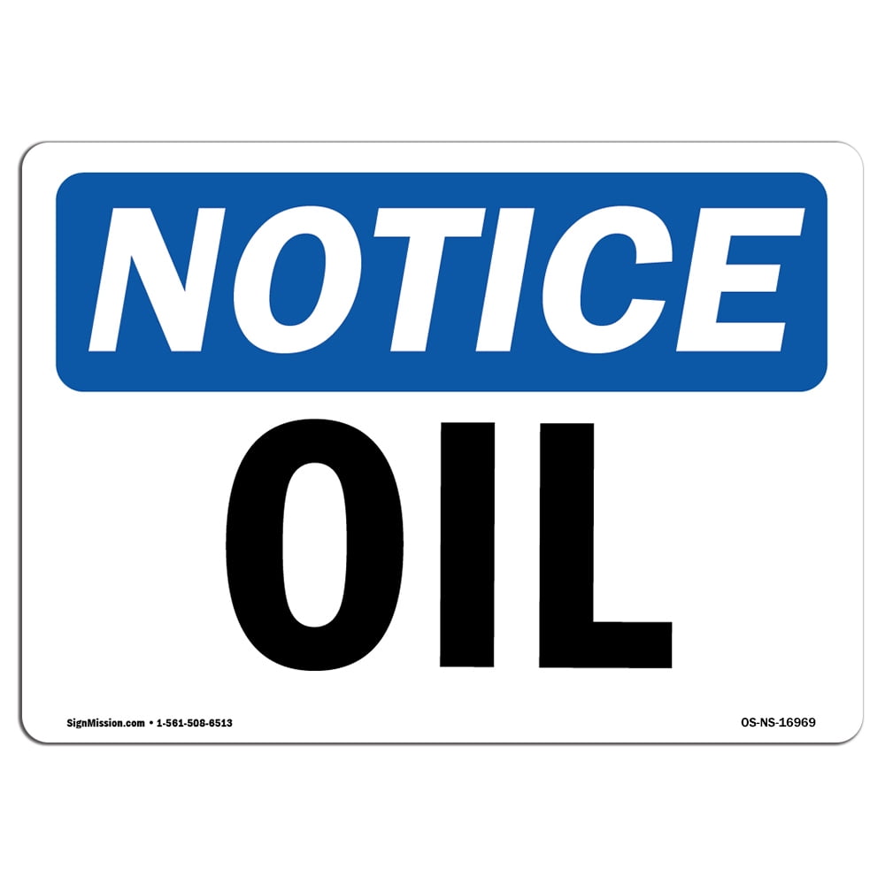 OSHA Notice Signs - Oil Sign | Extremely Durable Made in the USA Signs ...