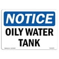 thumbnail image 1 of OSHA Notice Signs - Oily Water Tank | Decal | Protect Your Business, Construction Site, Warehouse & Shop Area |  Made in the USA, 1 of 4