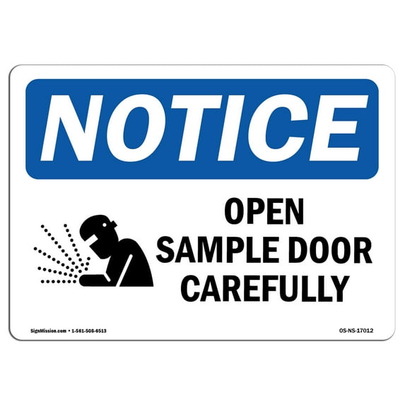 OSHA Notice Signs - Open Sample Door Slowly Sign With Symbol | Decal | Protect Your Business, Work Site, Warehouse | Made in the USA