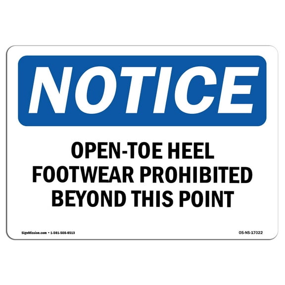 OSHA Notice Signs - Open-Toe Heel Footwear Prohibited Beyond | Decal | Protect Your Business, Work Site, Warehouse |  Made in the USA
