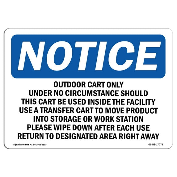 OSHA Notice Signs - Outdoor Cart Only Under No Circumstances | Decal | Protect Your Business, Work Site, Warehouse | Made in the USA