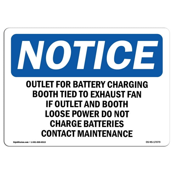OSHA Notice Signs - Outlet For Battery Charging Booth Tied To | Decal | Protect Your Business, Work Site, Warehouse | Made in the USA