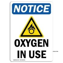 OSHA Notice Signs - Oxygen In Use Sign With Symbol | Decal | Protect Your Business, Construction Site, Warehouse | Made in the USA