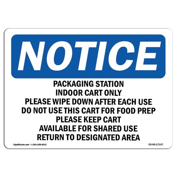 OSHA Notice Signs - Packaging Station Indoor Cart Only Please | Decal | Protect Your Business, Work Site, Warehouse | Made in the USA
