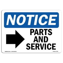 OSHA Notice Signs - Parts And Service [Right Arrow] Sign With Symbol | Decal | Protect Your Business, Work Site |  Made in the USA