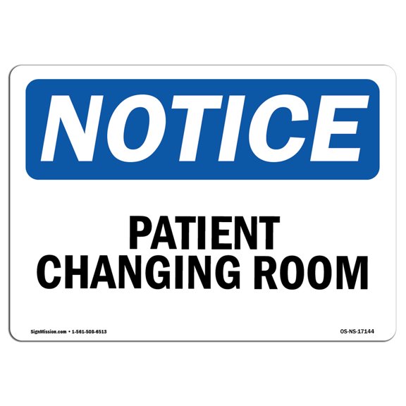 OSHA Notice Signs - Patient Changing Area | Decal | Protect Your Business, Construction Site, Warehouse & Shop Area |  Made in the USA