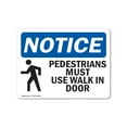 thumbnail image 1 of OSHA Notice Signs - Pedestrians Must Use Walk In Door Sign With Symbol | Decal | Protect Your Business, Work Site |  Made in the USA, 1 of 4