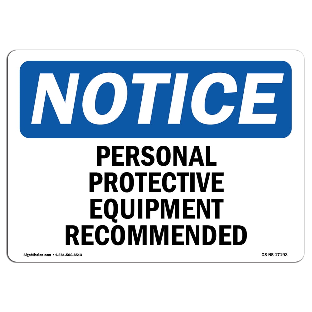 OSHA Notice Signs - Personal Protective Equipment Recommended Sign ...