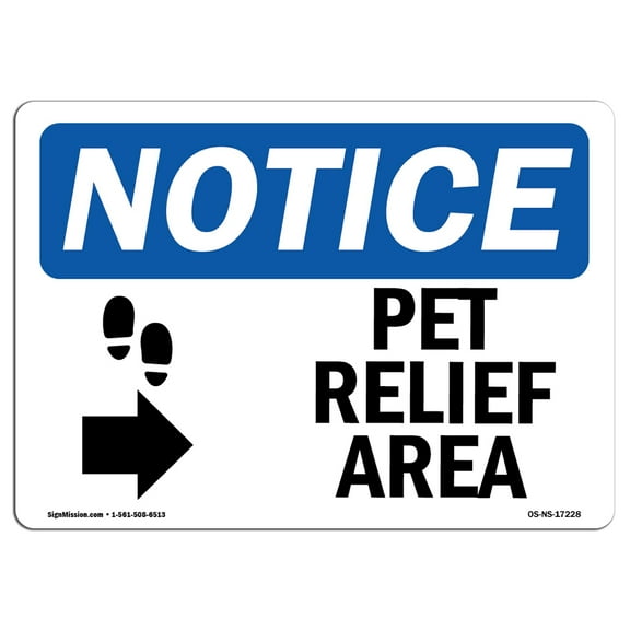 OSHA Notice Signs - Pet Relief Area [Right Arrow] Sign With Symbol | Decal | Protect Your Business, Work Site |  Made in the USA