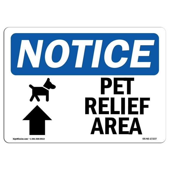 OSHA Notice Signs - Pet Relief Area [Up Arrow] Sign With Symbol | Decal | Protect Your Business, Work Site, Warehouse |  Made in the USA