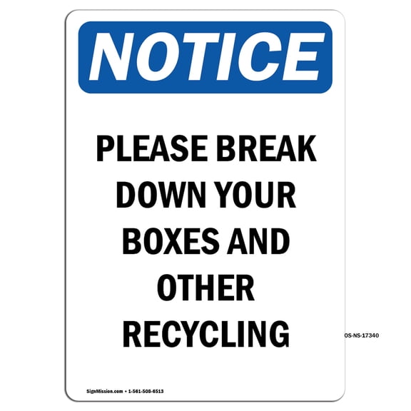 OSHA Notice Signs - Please Break Down Your Boxes And | Decal | Protect Your Business, Construction Site, Warehouse | Made in the USA