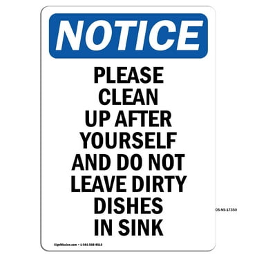 OSHA Notice Signs - Please Clean Up After Yourself | Decal | Protect Your Business, Construction Site, Warehouse | Made in the USA
