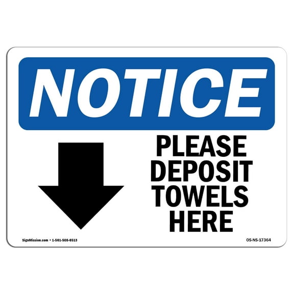OSHA Notice Signs - Please Deposit Towels Here [Down Sign With Symbol | Decal | Protect Your Business, Work Site |  Made in the USA